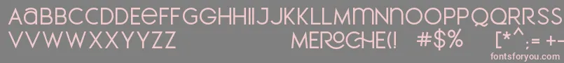 MEROCHE-Schriftart – Rosa Schriften auf grauem Hintergrund