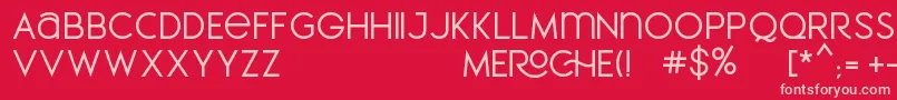 MEROCHE Font – Pink Fonts on Red Background