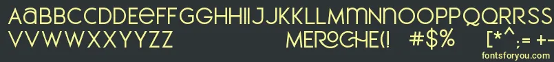 MEROCHE Font – Yellow Fonts on Black Background