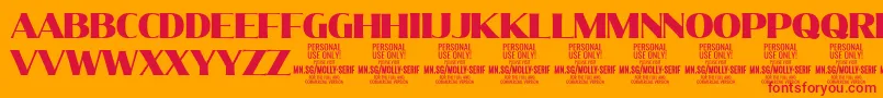 Lisätietoja MollySerifN Bl PERSONAL-fontista MollySerifN Bl PERSONAL-fontti – punaiset fontit oranssilla taustalla