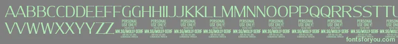 MollySerifN Li PERSONAL Font – Green Fonts on Gray Background