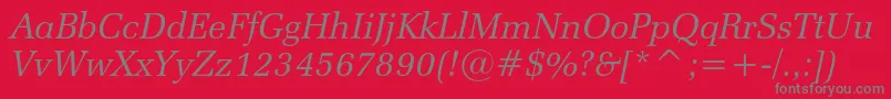 Zapfelliptical711cbtItalic-Schriftart – Graue Schriften auf rotem Hintergrund