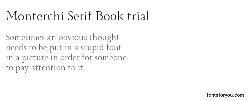 Überblick über die Schriftart Monterchi Serif Book trial