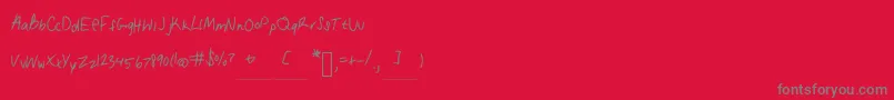 My handwriting Font – Gray Fonts on Red Background