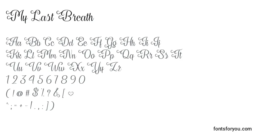 Шрифт My Last Breath   – алфавит, цифры, специальные символы