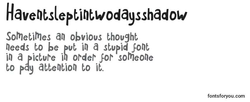 Review of the Haventsleptintwodaysshadow Font