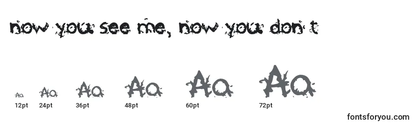 Now you see me, now you don t Font Sizes