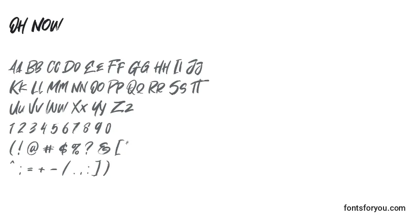 A fonte Oh Now (135947) – alfabeto, números, caracteres especiais