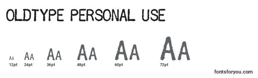 OLDTYPE PERSONAL USE    Font Sizes