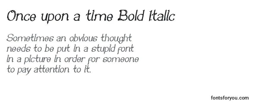 Überblick über die Schriftart Once upon a time Bold Italic