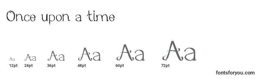 Größen der Schriftart Once upon a time (136103)