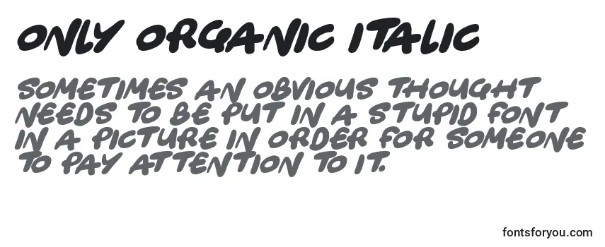 Only Organic Italic -fontin tarkastelu