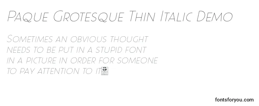 Überblick über die Schriftart Paque Grotesque Thin Italic Demo
