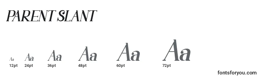PARENT SLANT Font Sizes