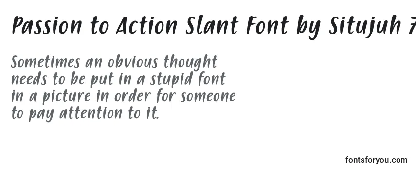 Fuente Passion to Action Slant Font by Situjuh 7NTypes