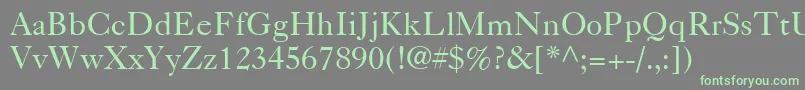 Saiba mais sobre a fonte Caslon540LtRoman Fonte Caslon540LtRoman – fontes verdes em um fundo cinza