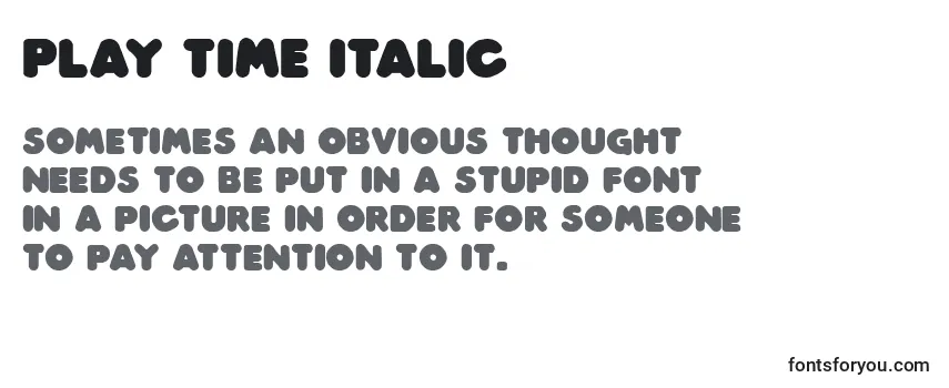 Review of the Play time Italic (137047) Font