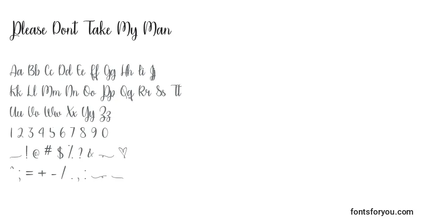 Шрифт Please Dont Take My Man   (137072) – алфавит, цифры, специальные символы