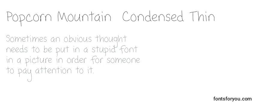 Popcorn Mountain  Condensed Thin Font