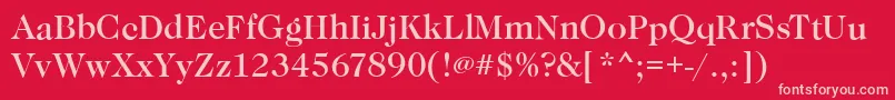 CaslonMediumRegular Font – Pink Fonts on Red Background