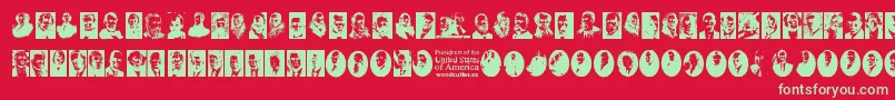 Presidents of the United States of America-fontti – vihreät fontit punaisella taustalla