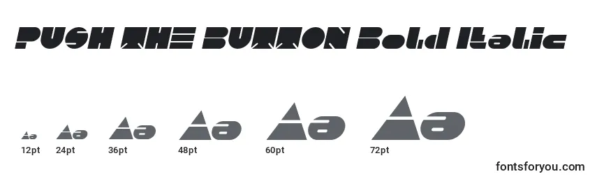 Tamaños de fuente PUSH THE BUTTON Bold Italic