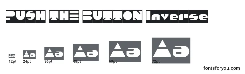 PUSH THE BUTTON Inverse Font Sizes