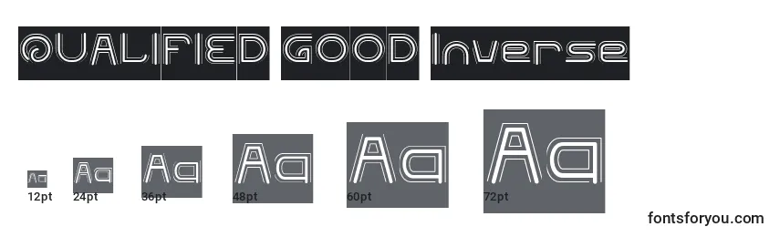 QUALIFIED GOOD Inverse Font Sizes