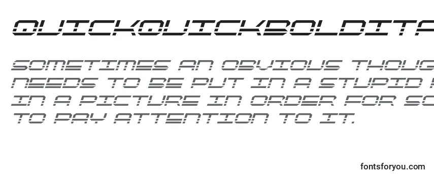 Quickquickboldital (137922) Font