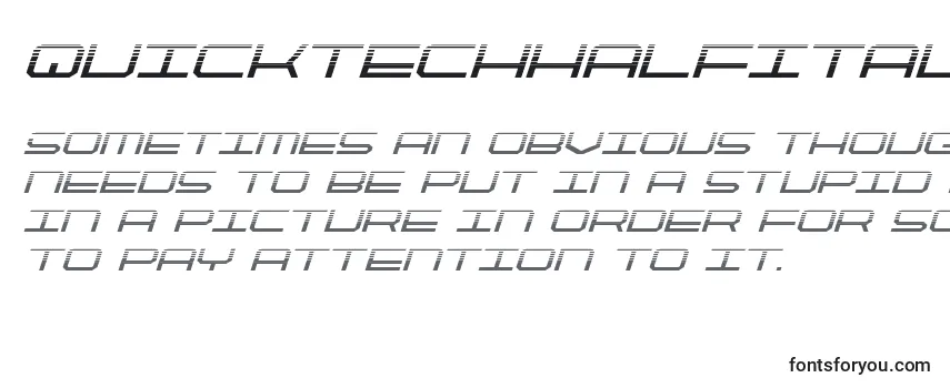 Review of the Quicktechhalfital Font