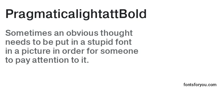 PragmaticalightattBold Font