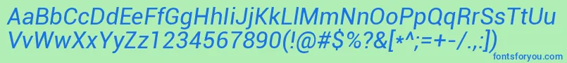 More about Roboto Italic Font Roboto Italic Font – Blue Fonts on Green Background