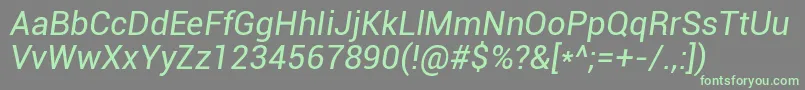 Czcionka Roboto Italic – zielone czcionki na szarym tle