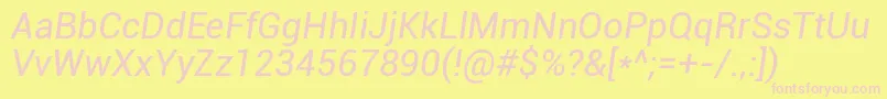 Roboto Italic Font – Pink Fonts on Yellow Background