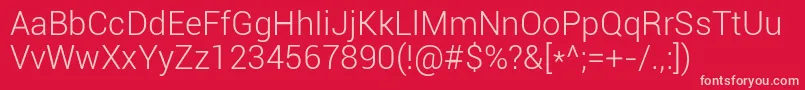 Roboto Light Font – Pink Fonts on Red Background