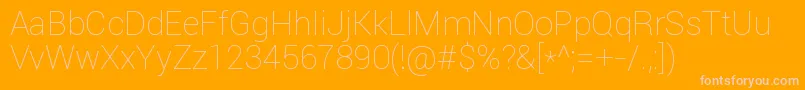 Roboto Thin Font – Pink Fonts on Orange Background