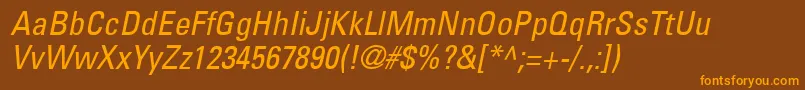 UniversLt57CondensedOblique Font – Orange Fonts on Brown Background