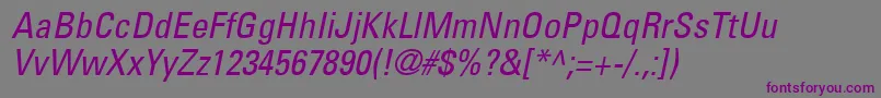 UniversLt57CondensedOblique Font – Purple Fonts on Gray Background