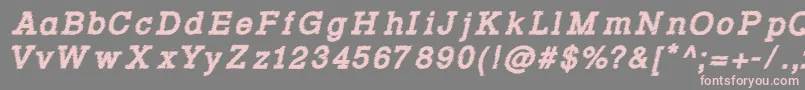 Rowdy Typemachine 4   Bold Italic-Schriftart – Rosa Schriften auf grauem Hintergrund