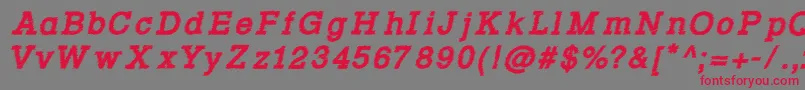 Rowdy Typemachine 4   Bold Italic Font – Red Fonts on Gray Background