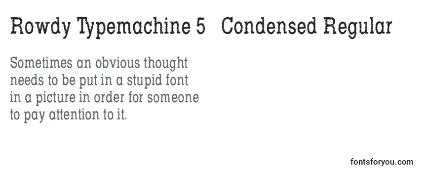 Reseña de la fuente Rowdy Typemachine 5   Condensed Regular