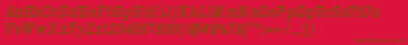 フォントRowdy Typemachine 8   Condensed Bold Italic – 赤い背景に茶色の文字
