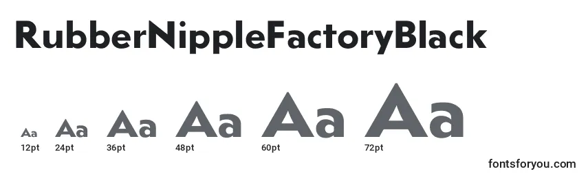 RubberNippleFactoryBlack Font Sizes
