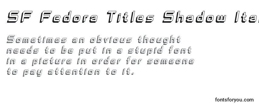 Review of the SF Fedora Titles Shadow Italic Font