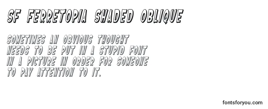 SF Ferretopia Shaded Oblique Font