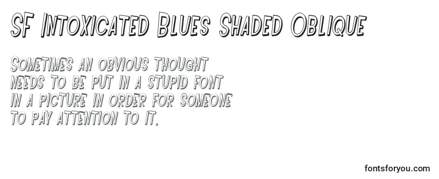 Überblick über die Schriftart SF Intoxicated Blues Shaded Oblique