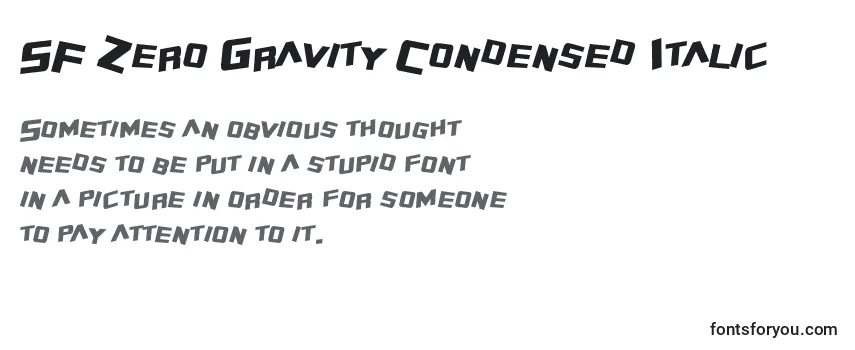 Schriftart SF Zero Gravity Condensed Italic