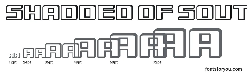 Shadded of South Font Sizes