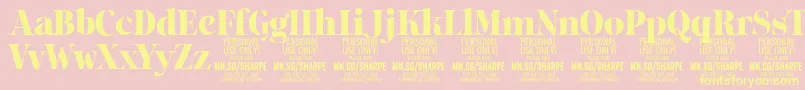 SharpeBl PERSONAL Font – Yellow Fonts on Pink Background