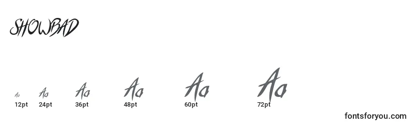 SHOWBAD Font Sizes